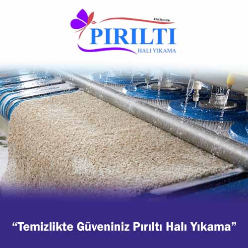 Eskişehir Pırıltı Halı Yıkama